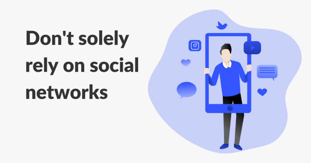 Why Relying Only on Social Media for Your Business Is Risky